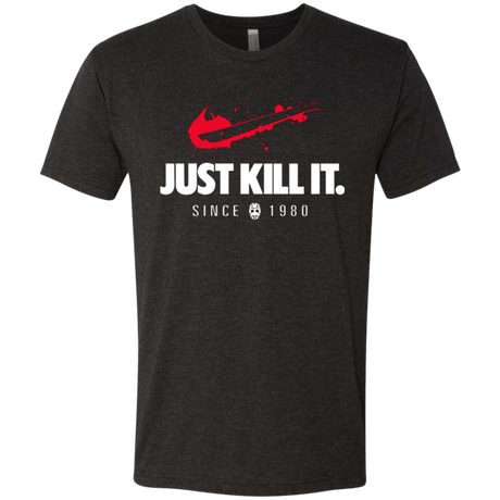 Just Kill It Men's Triblend T-Shirt