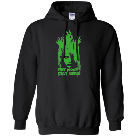 They Wont Stay Dead Pullover Hoodie