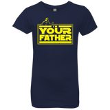 I M Your Father Girls Premium T-Shirt