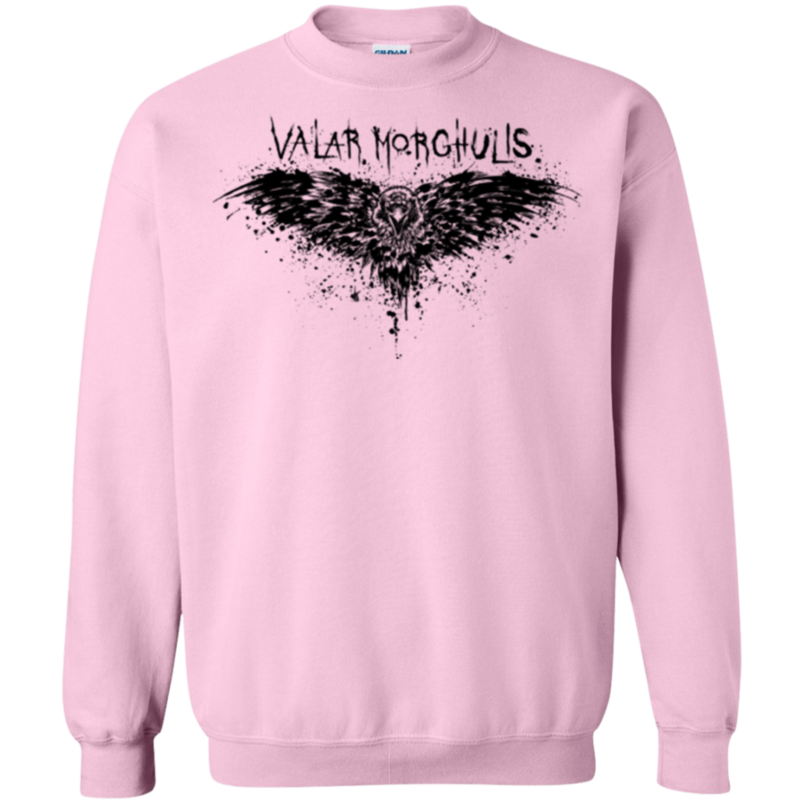 Valar Morghulis Crewneck Sweatshirt