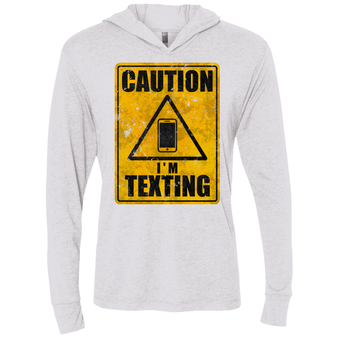 Caution I'm Texting Triblend Long Sleeve Hoodie Tee