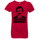 Ron Fucking Burgundy Girls Premium T-Shirt