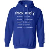 Choose wisely Pullover Hoodie