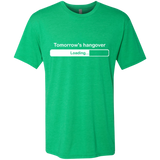 Tomorrow's hangover Men's Triblend T-Shirt