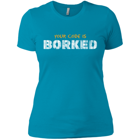 Your Code Is Borked Women's Premium T-Shirt