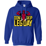 Dont Skip Leg Day Pullover Hoodie