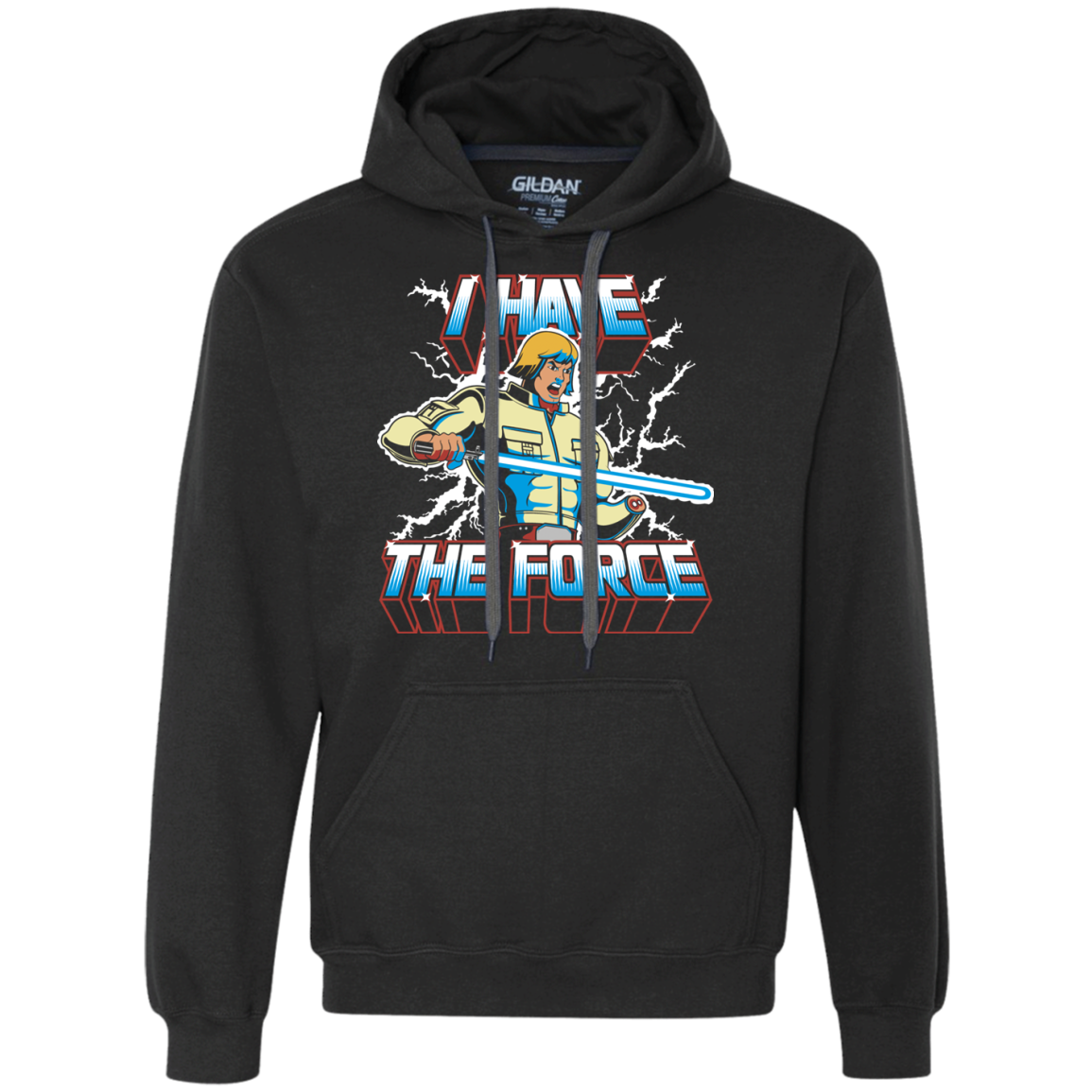 I Have the Force Premium Fleece Hoodie