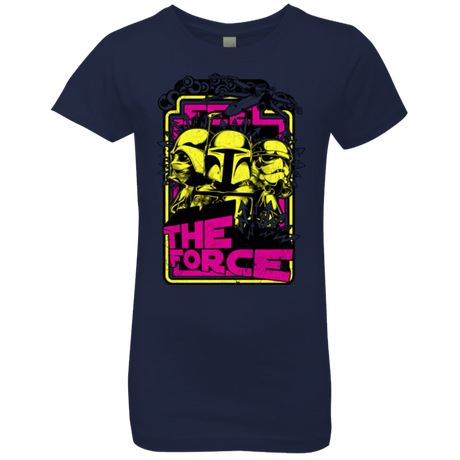 Feel The Force Girls Premium T-Shirt