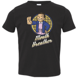 Mouth Breather Toddler Premium T-Shirt