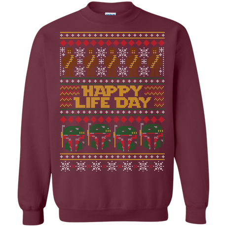 Happy Life Day Crewneck Sweatshirt