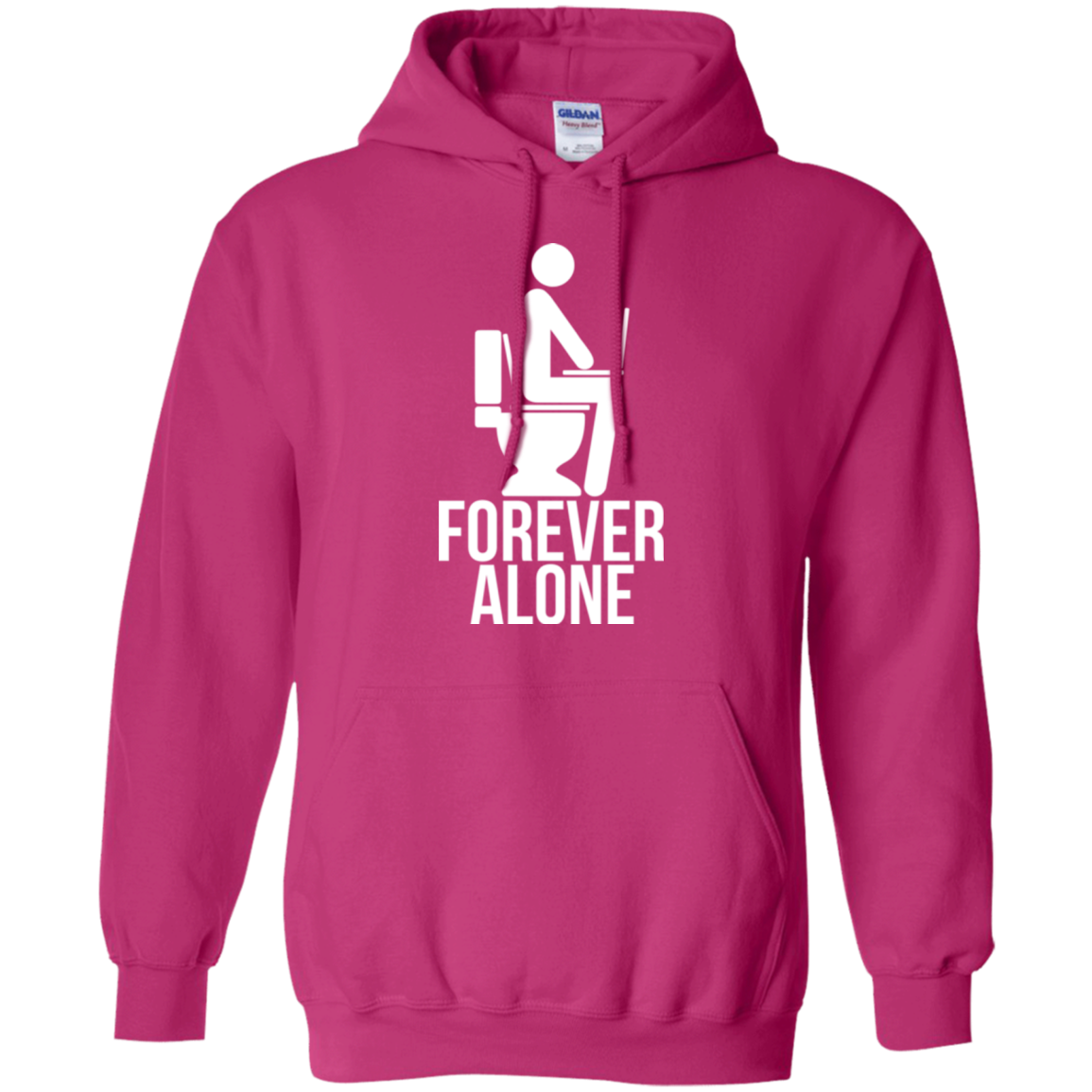 Forever alone Pullover Hoodie