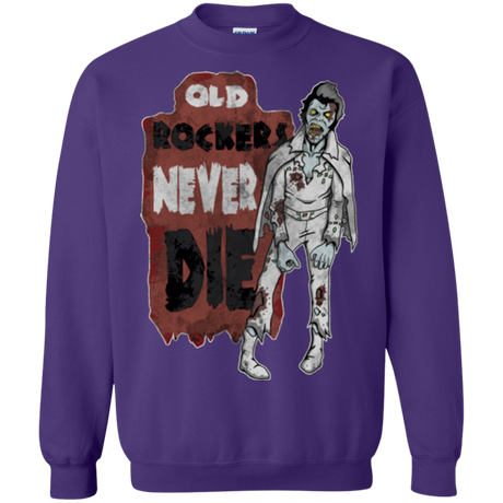 Old Rockers Never Die Crewneck Sweatshirt