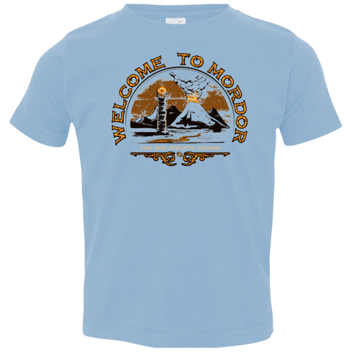 Welcome to Mordor Toddler Premium T-Shirt