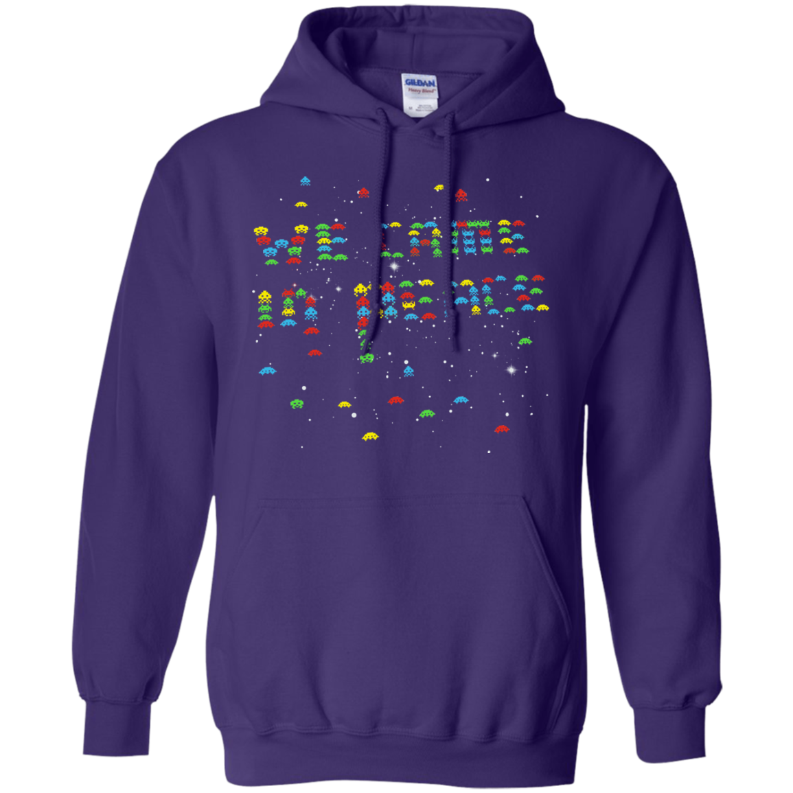 We came in peace Pullover Hoodie