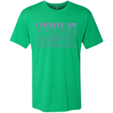 I Myself Am Strange And Unusual Men's Triblend T-Shirt