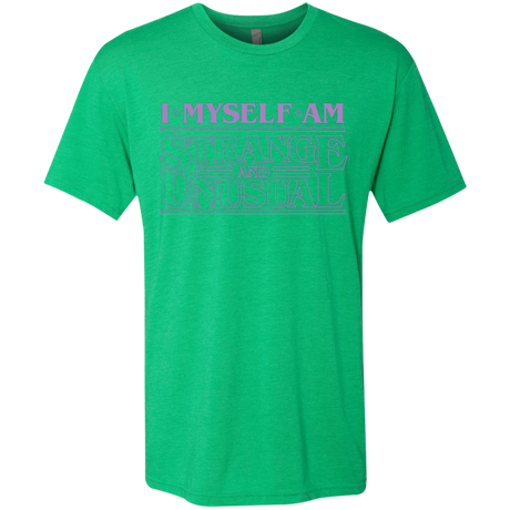 I Myself Am Strange And Unusual Men's Triblend T-Shirt