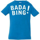 Bada bing Infant Premium T-Shirt