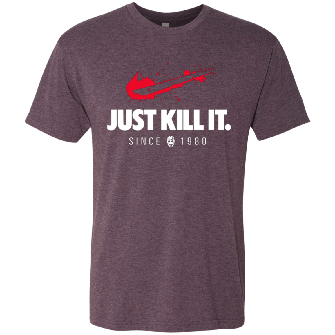 Just Kill It Men's Triblend T-Shirt