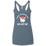 Why not me Women's Triblend Racerback Tank