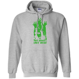 They Wont Stay Dead Pullover Hoodie