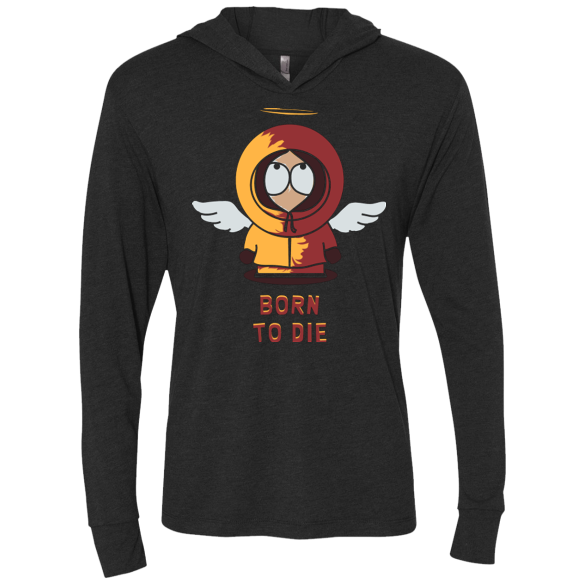 BORN TO DIE Triblend Long Sleeve Hoodie Tee