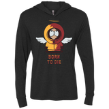 BORN TO DIE Triblend Long Sleeve Hoodie Tee