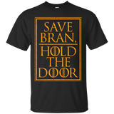 Hold the Door T-Shirt