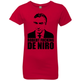 Robert Fucking DeNiro Girls Premium T-Shirt