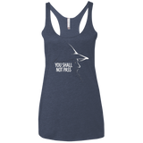 YOU SHALL NOT PASS (2) Women's Triblend Racerback Tank