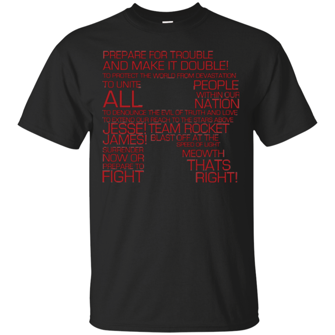 Team Rocket Motto T-Shirt