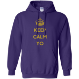 Keep Calm Yo Pullover Hoodie