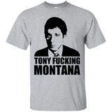 Tony Fucking Montana T-Shirt