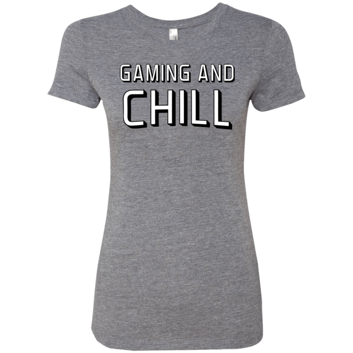 Gaming and Chill Women's Triblend T-Shirt