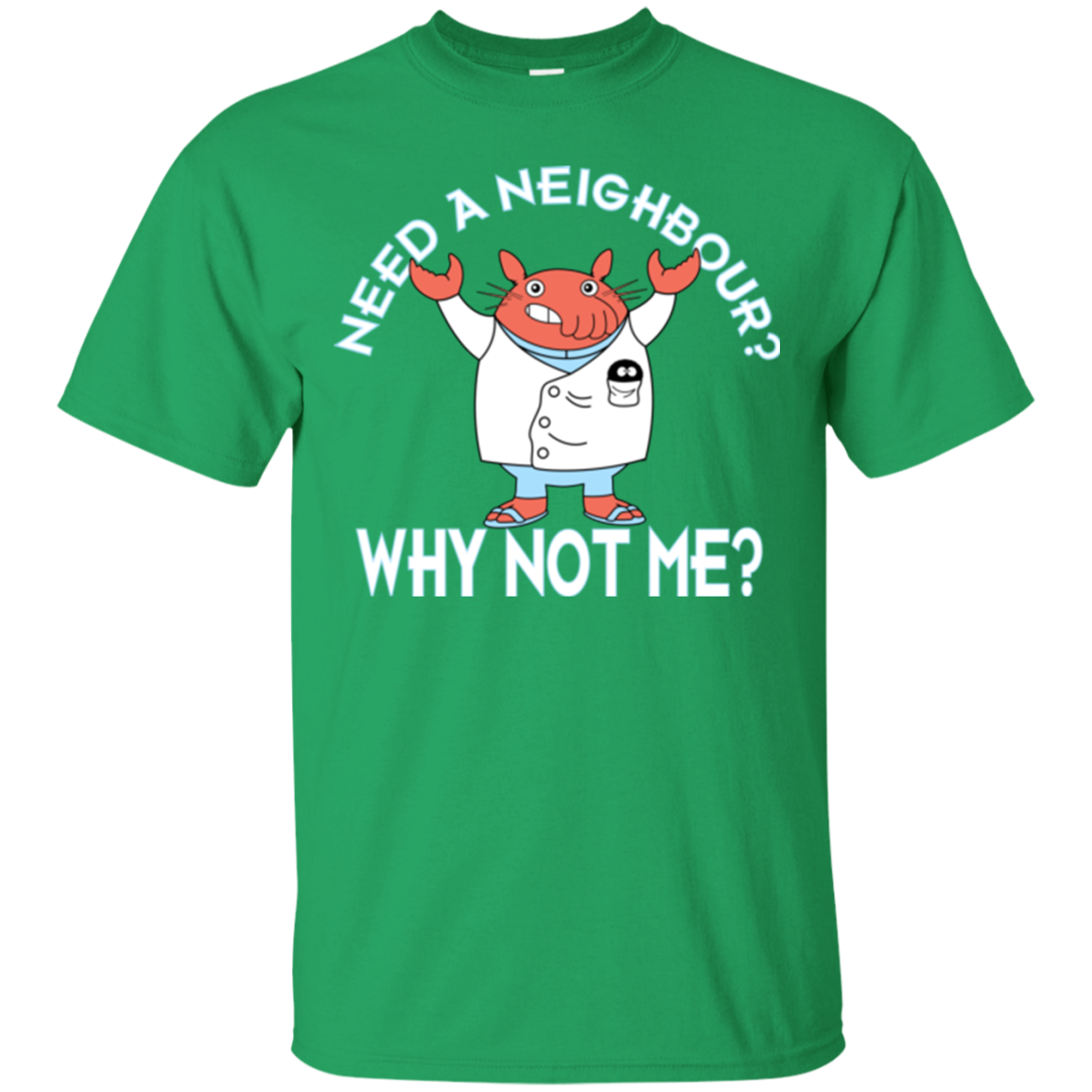 Why not me T-Shirt