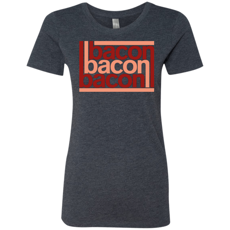 Bacon-Bacon-Bacon Women's Triblend T-Shirt