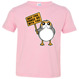 May The Porgs Be With You Toddler Premium T-Shirt
