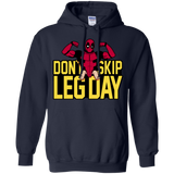 Dont Skip Leg Day Pullover Hoodie