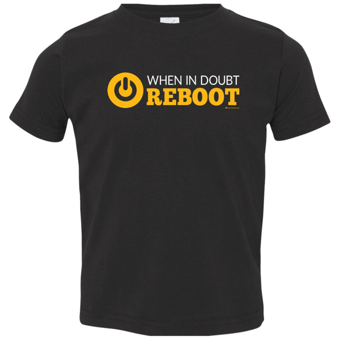 When In Doubt Reboot Toddler Premium T-Shirt