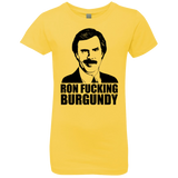 Ron Fucking Burgundy Girls Premium T-Shirt