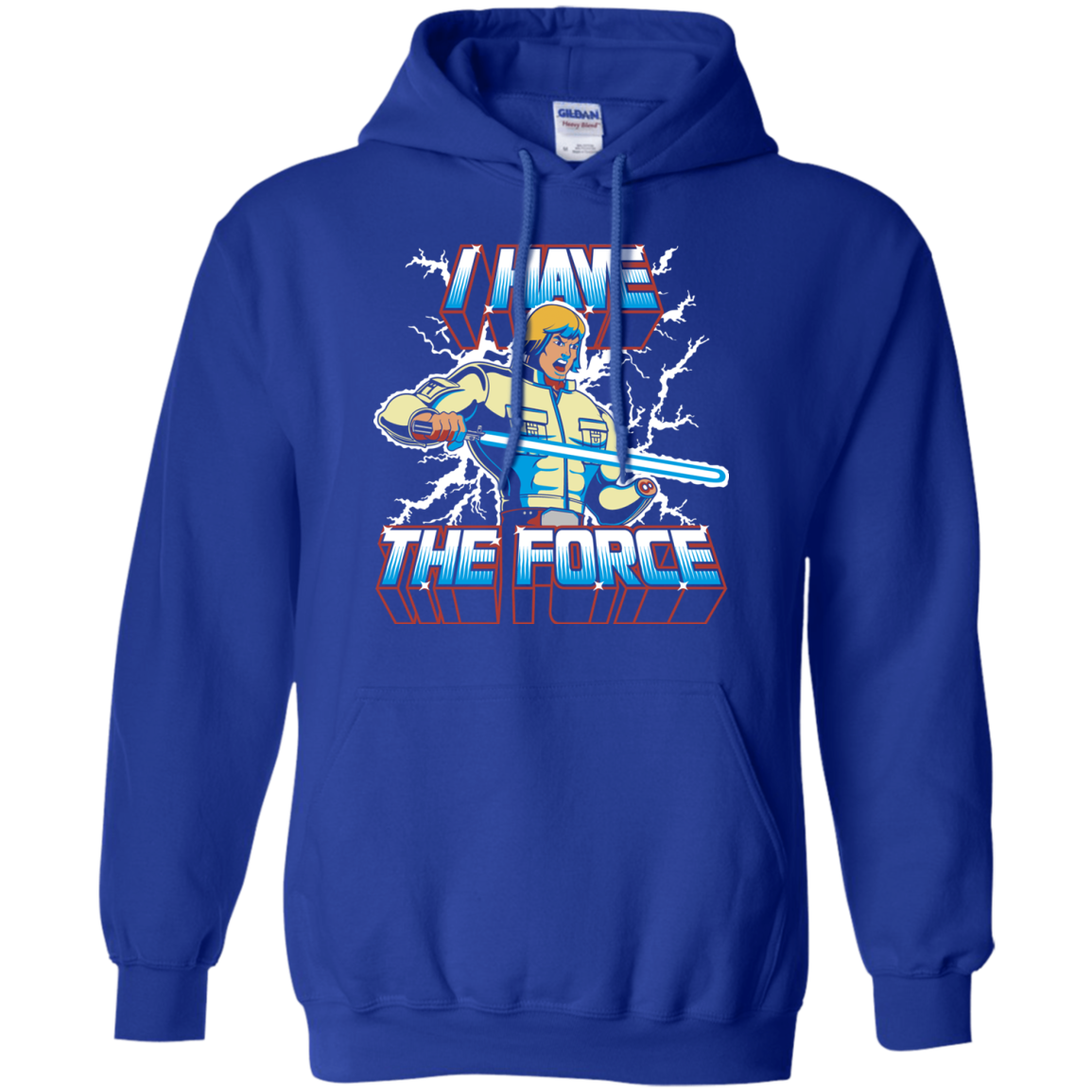 I Have the Force Pullover Hoodie