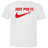 Just Poe It Toddler Premium T-Shirt