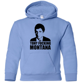 Tony Fucking Montana Youth Hoodie