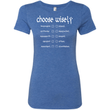 Choose wisely Women's Triblend T-Shirt