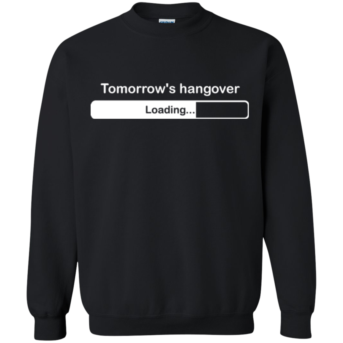 Tomorrow's hangover Crewneck Sweatshirt