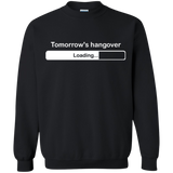 Tomorrow's hangover Crewneck Sweatshirt