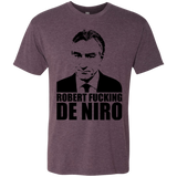 Robert Fucking DeNiro Men's Triblend T-Shirt