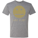 Have A Day Men's Triblend T-Shirt