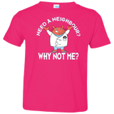 Why not me Toddler Premium T-Shirt
