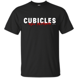 Cubicles Kill Neurons T-Shirt