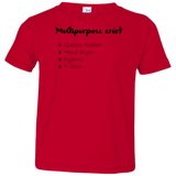 Multipurpose Shirt Toddler Premium T-Shirt